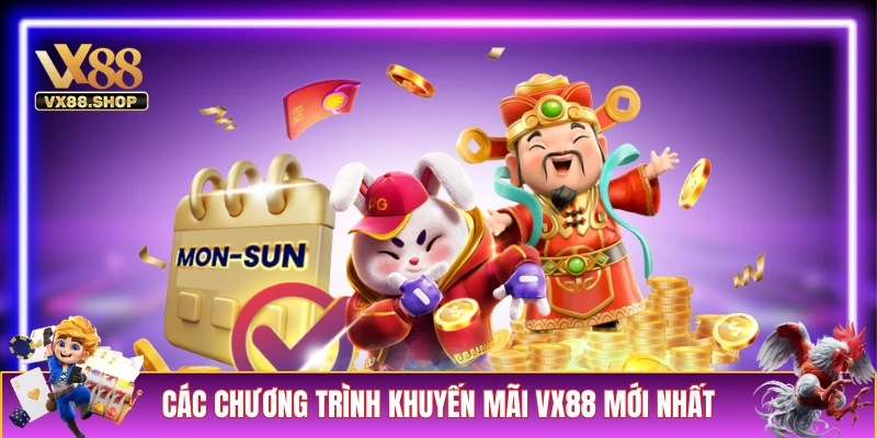 Tổng hợp các chương trình khuyến mãi VX88 mới nhất